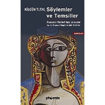 SÖYLEMLER VE TEMSILLER - NİLGÜN TUTAL