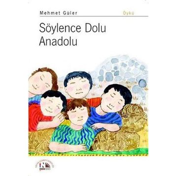 SÖYLENCE DOLU ANADOLU - MEHMET GÜLER