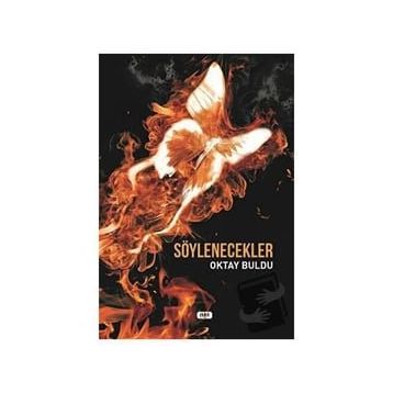 Söylenecekler - Oktay Buldu