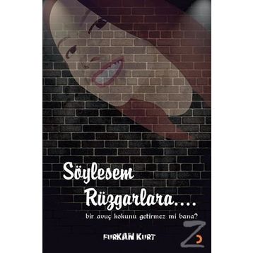 Söylesem Rüzgarlara - Furkan Kurt