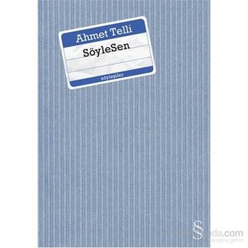 SöyleSen - Ahmet Telli