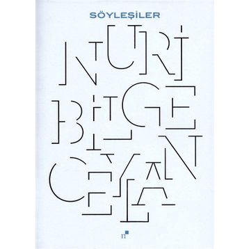 SÖYLEŞİLER - NURI BILGE CEYLAN