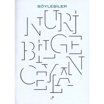 SÖYLEŞİLER - NURI BILGE CEYLAN