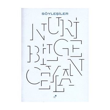SÖYLEŞİLER - NURI BILGE CEYLAN