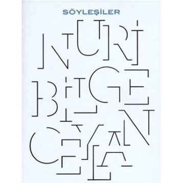 SÖYLEŞİLER - NURI BILGE CEYLAN