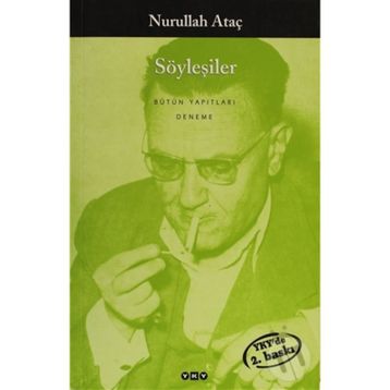 SÖYLEŞİLER - NURULLAH ATAÇ
