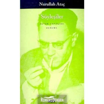 SÖYLEŞİLER - NURULLAH ATAÇ
