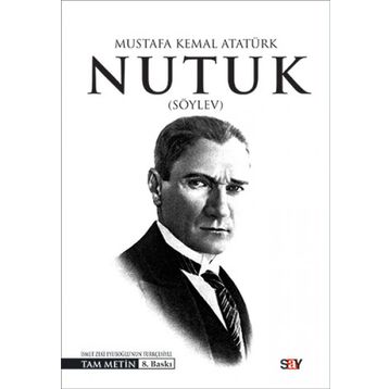SÖYLEV (NUTUK) - MUSTAFA KEMAL ATATÜRK