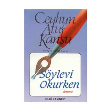 SÖYLEVİ OKURKEN - CEYHUN ATUF KANSU
