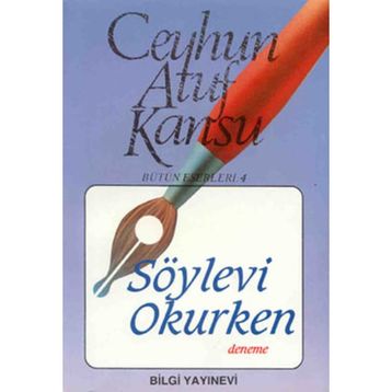 SÖYLEVİ OKURKEN - CEYHUN ATUF KANSU