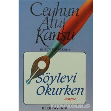 SÖYLEVİ OKURKEN - CEYHUN ATUF KANSU
