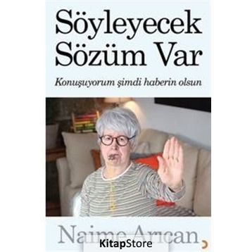 Söyleyecek Sözüm Var - Naime Arıcan