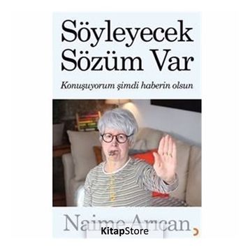 Söyleyecek Sözüm Var - Naime Arıcan