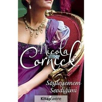 Söyleyemem Sevdiğimi - Nicola Cornick