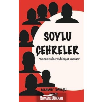 Soylu Çehreler - Mahmut Topbaşlı