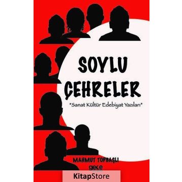 Soylu Çehreler - Mahmut Topbaşlı