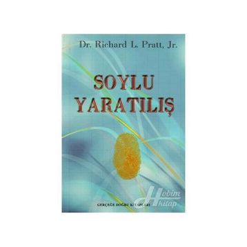 Soylu Yaratılış - Richard L. Pratt Jr.