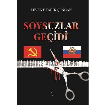 Soysuzlar Geçidi - Levent Tarık Şencan