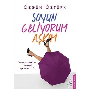 Soyun Geliyorum Aşkım - Özgün Öztürk