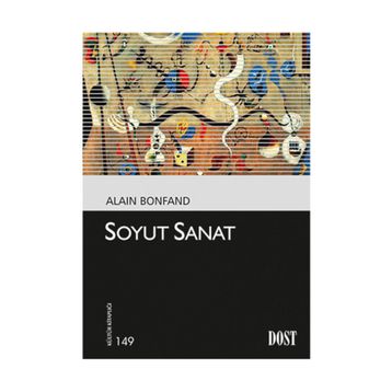Soyut Sanat - Alain Bonfand