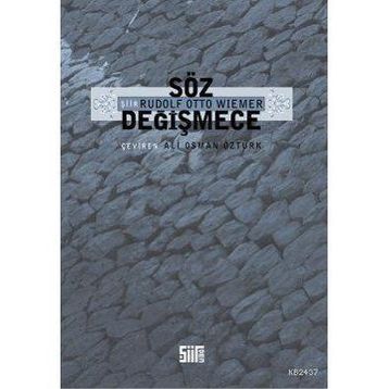 SÖZ DEĞİŞMECE - RUDOLF OTTO WIEMER