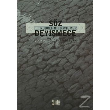 SÖZ DEĞİŞMECE - RUDOLF OTTO WIEMER