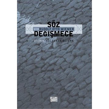 SÖZ DEĞİŞMECE - RUDOLF OTTO WIEMER