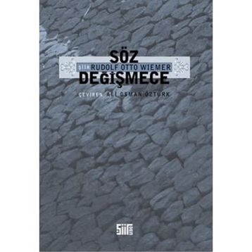 SÖZ DEĞİŞMECE - RUDOLF OTTO WIEMER