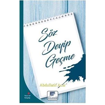 Söz Deyip Geçme - Abdullatif Acar