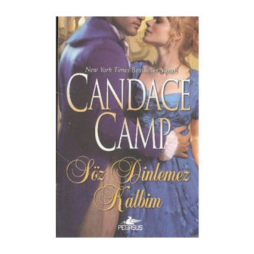 SÖZ DINLEMEZ KALBIM - CANDACE CAMP