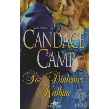 SÖZ DINLEMEZ KALBIM - CANDACE CAMP