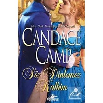 SÖZ DINLEMEZ KALBIM - CANDACE CAMP