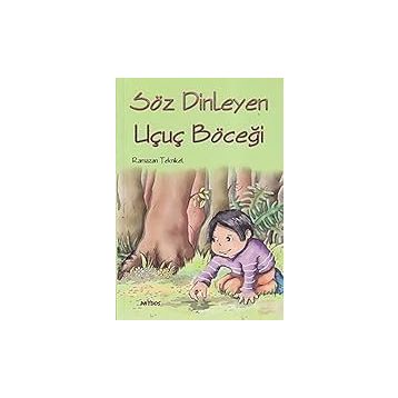 Söz Dinleyen Uçuç Böceği - Ramazan Teknikel