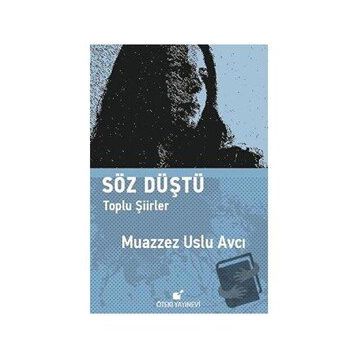 Söz Düştü - Muazzez Uslu Avcı