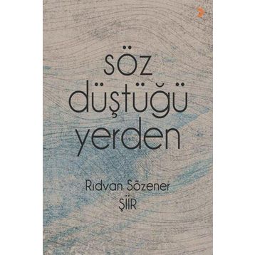 Söz Düştüğü Yerden - Rıdvan Sözener
