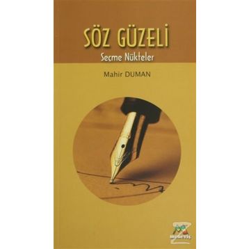 SÖZ GÜZELİ - MAHIR DUMAN