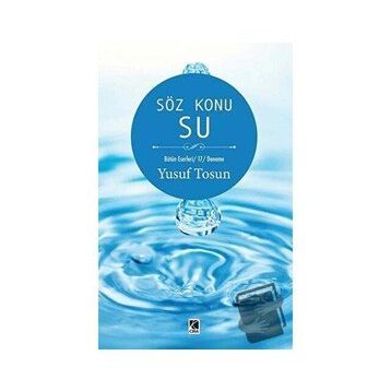 Söz Konu Su - Yusuf Tosun