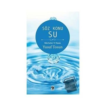 Söz Konu Su - Yusuf Tosun