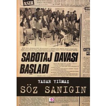 Söz Sanığın - Yaşar Yılmaz