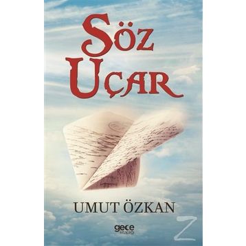 Söz Uçar - Nedim Gürsel