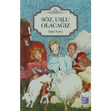 Söz Uslu Olacağız - Edith Nesbit