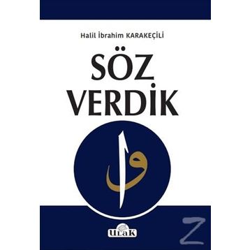 Söz Verdik - Halil İbrahim Karakeçili