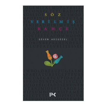 Söz Verilmiş Bahçe - Güven Adıgüzel