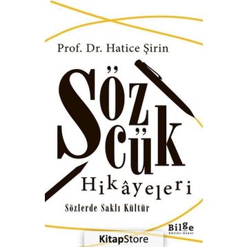 Sözcük Hikayeleri - Hatice Şirin