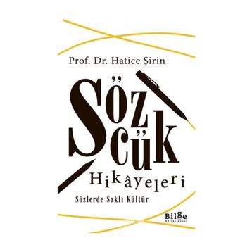 Sözcük Hikayeleri - Hatice Şirin
