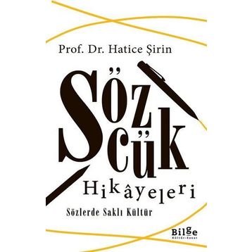 Sözcük Hikayeleri - Hatice Şirin