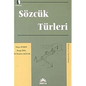 SÖZCÜK TÜRLERI - NEŞE ATABAY