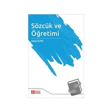 Sözcük ve Öğretimi - Pegem Akademi Yayıncılık