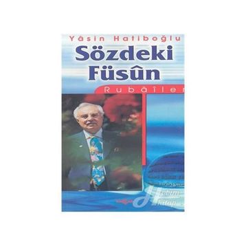 Sözdeki Füsun: Rubailer - Yasin Hatipoğlu