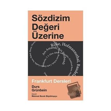 Sözdizim Değeri Üzerine - Durs Grünbein